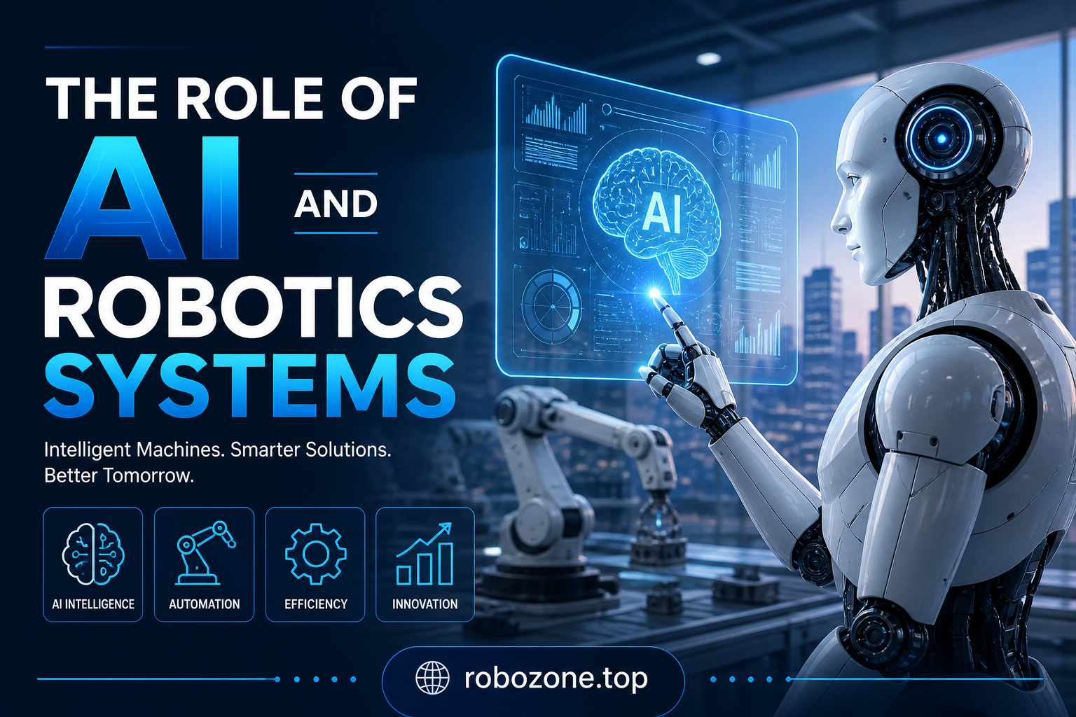 The Role of AI and Robotics Systems