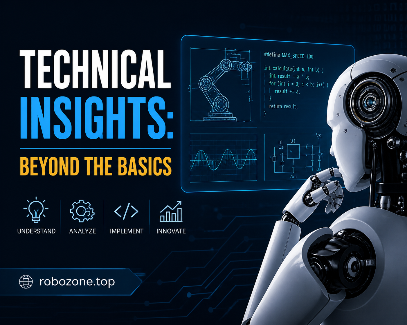Technical Insights: Beyond the Basics
