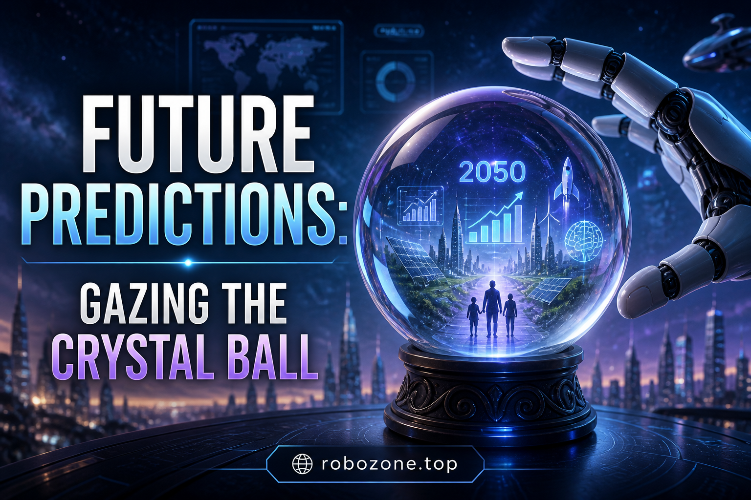Future Predictions: Gazing the Crystal Ball Future Predictions: Gazing the Crystal Ball