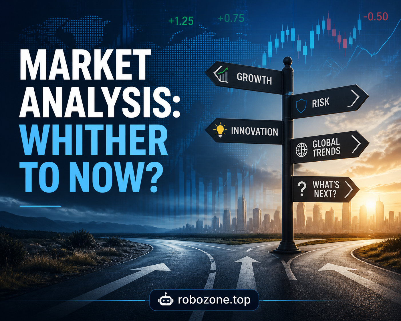 Market Analysis: Whither to Now?