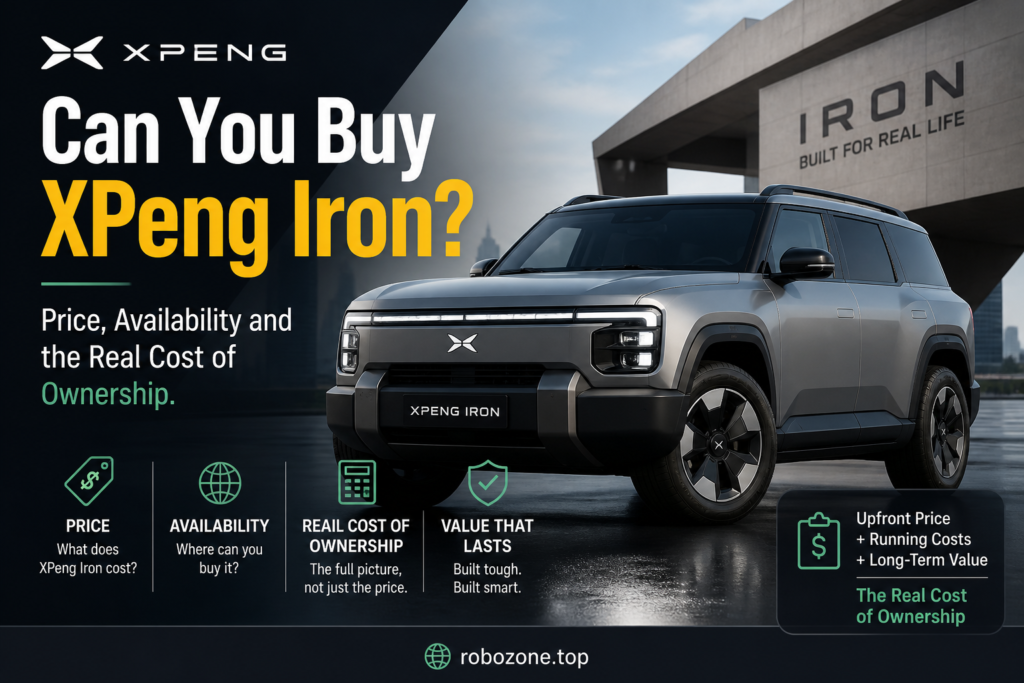 Can You Buy XPeng Iron? Price, Availability and the Real Cost of Ownership